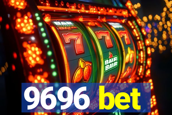 9696 bet